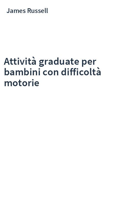 Attività graduate per bambini con difficoltà motorie