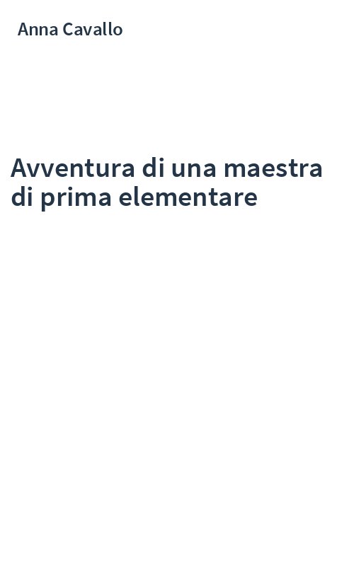 Avventura di una maestra di prima elementare