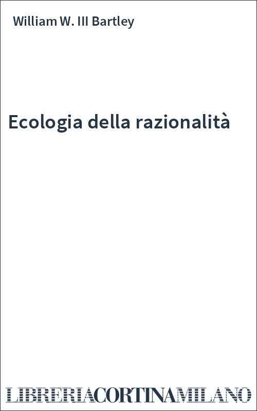 Ecologia della razionalità