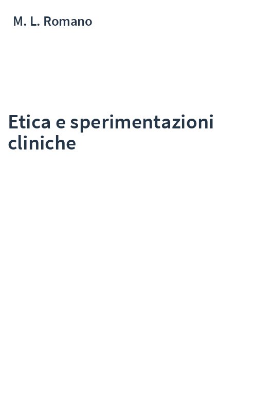Etica e sperimentazioni cliniche
