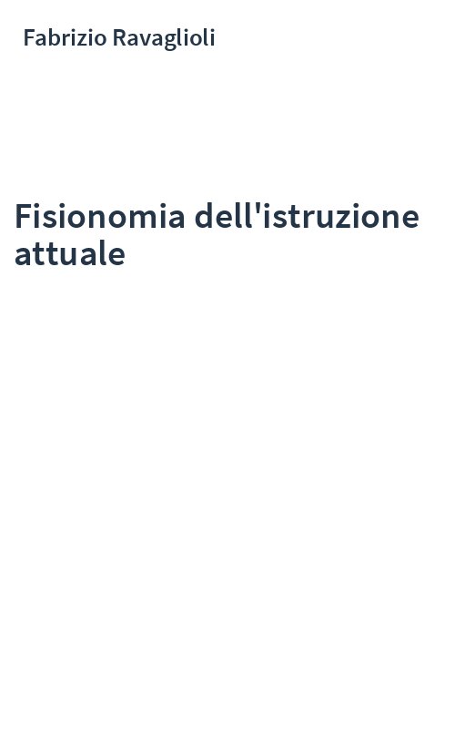 Fisionomia dell'istruzione attuale