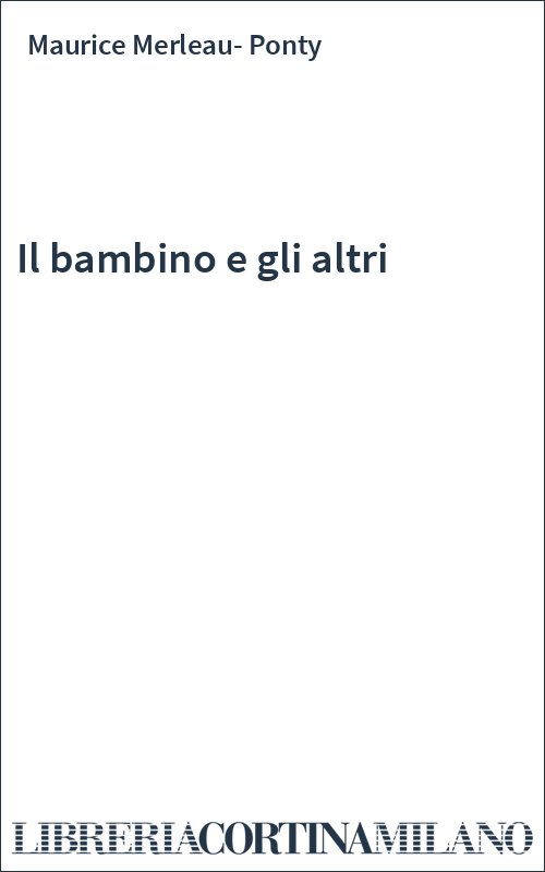 Il bambino e gli altri