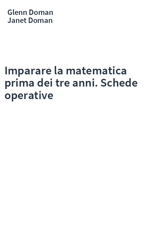 Imparare la matematica prima dei tre anni. Schede operative