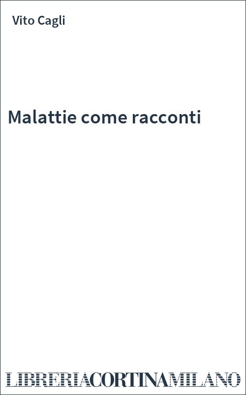 Malattie come racconti