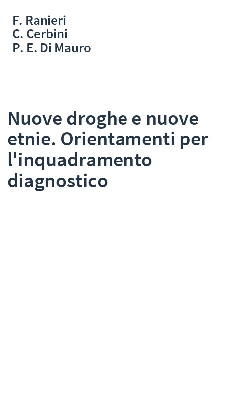 Nuove droghe e nuove etnie. Orientamenti per l'inquadramento diagnostico