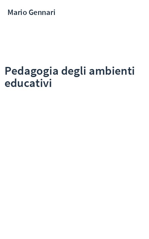 Pedagogia degli ambienti educativi