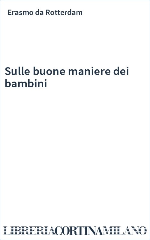 Sulle buone maniere dei bambini