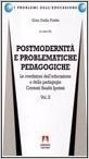 Postmodernità e problematiche pedagogiche
