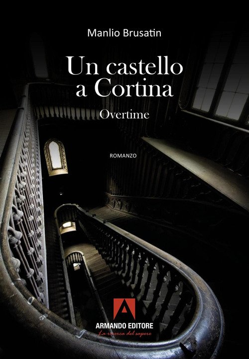 Un castello a Cortina overtime