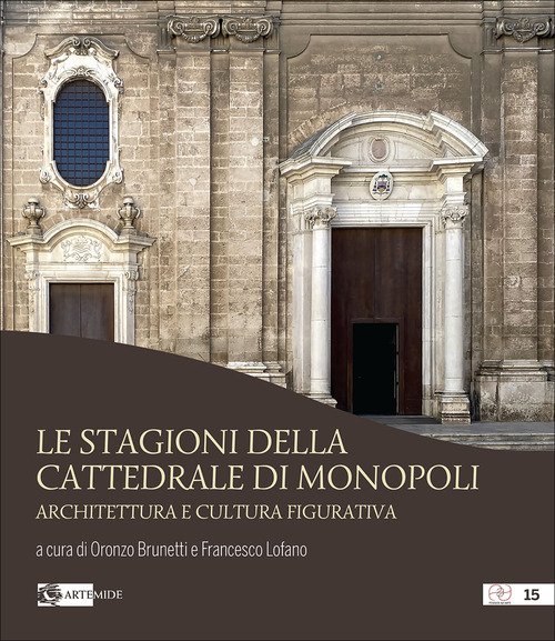 Le stagioni della cattedrale di Monopoli