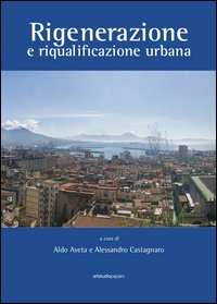 Rigenerazione e riqualificazione urbana