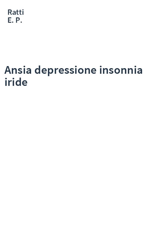 Ansia depressione insonnia iride