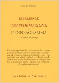 Esperienze di trasformazione con l'enneagramma. Un'analisi dei sottotipi