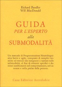 Guida per l'esperto alle submodalità