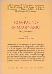 Il compagno immaginario. Scritti psicoanalitici