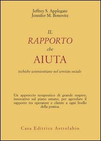 Il rapporto che aiuta. Tecniche winnicottiane e servizio sociale