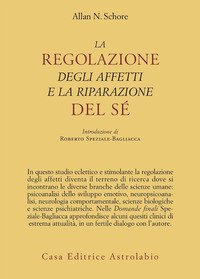 La regolazione degli affetti e la riparazione del sé