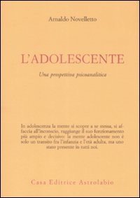 L'adolescente. Una prospettiva psicoanalitica