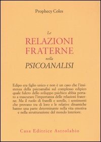 Le relazioni fraterne nella psicoanalisi