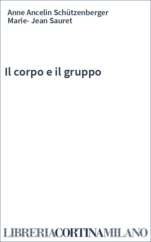 Il corpo e il gruppo