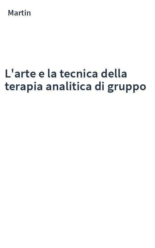 L'arte e la tecnica della terapia analitica di gruppo