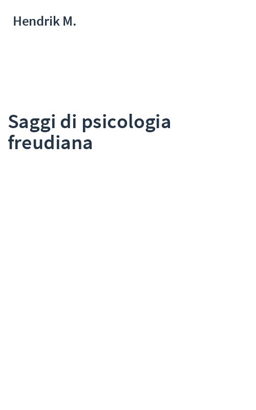 Saggi di psicologia freudiana