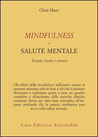 Mindfulness e salute mentale. Terapia, teoria e scienza