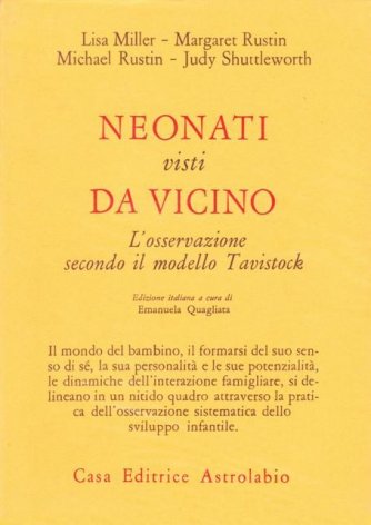 Neonati visti da vicino. L'osservazione secondo il modello di Tavistock