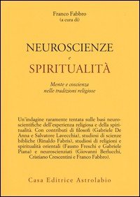 Neuroscienze e spiritualità. Mente e coscienza nella tradizioni religiose