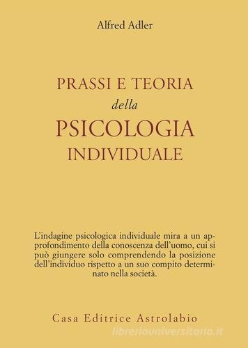 Prassi e teoria della psicologia individuale