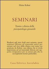 Seminari. Teoria e clinica della psicopatologia giovanile