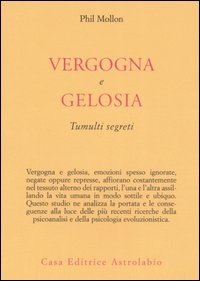 Vergogna e gelosia. Tumulti segreti