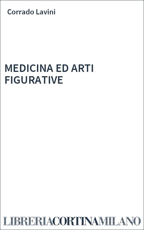 MEDICINA ED ARTI FIGURATIVE