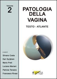 Patologia della vagina. Testo atlante