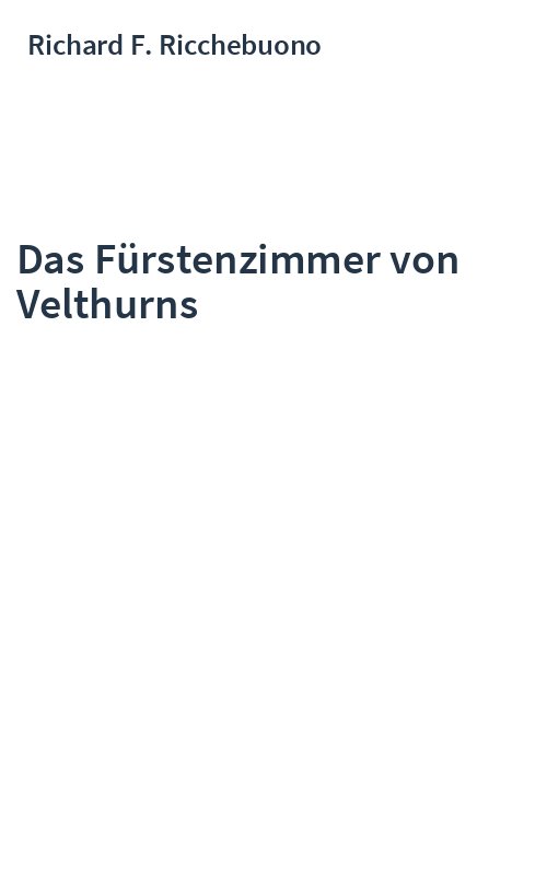 Das Fürstenzimmer von Velthurns