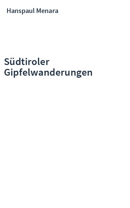 Südtiroler Gipfelwanderungen