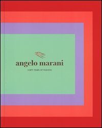 Angelo Marani. Forty years of fashion