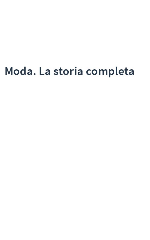 Moda. La storia completa