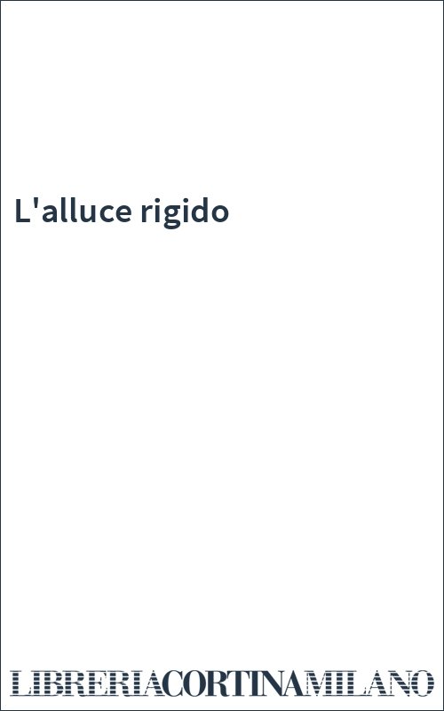 L'alluce rigido