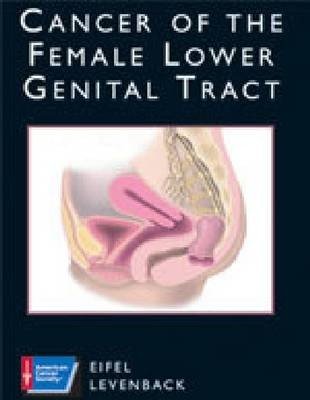 Cancer of the Female Lower Genital Tract