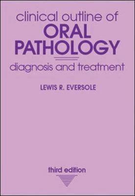Clinical Outline of Oral Pathology