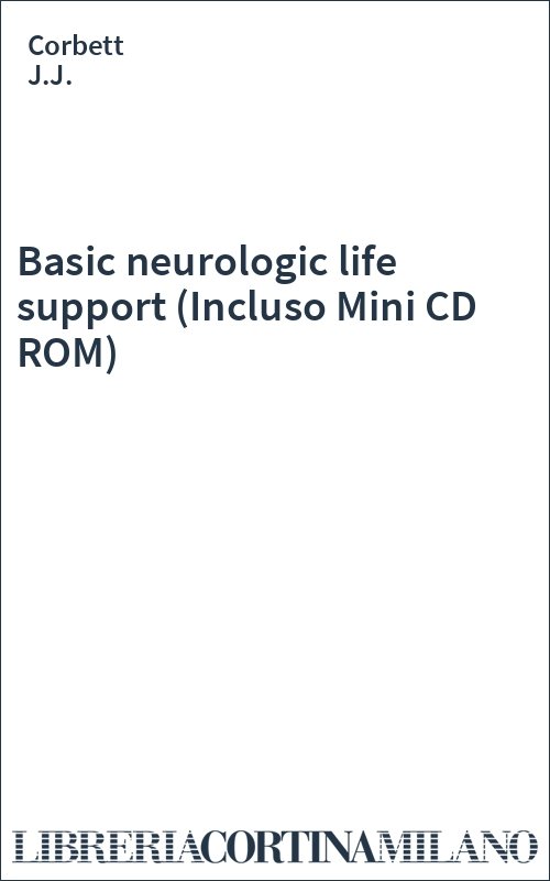 Basic neurologic life support (Incluso Mini CD ROM)