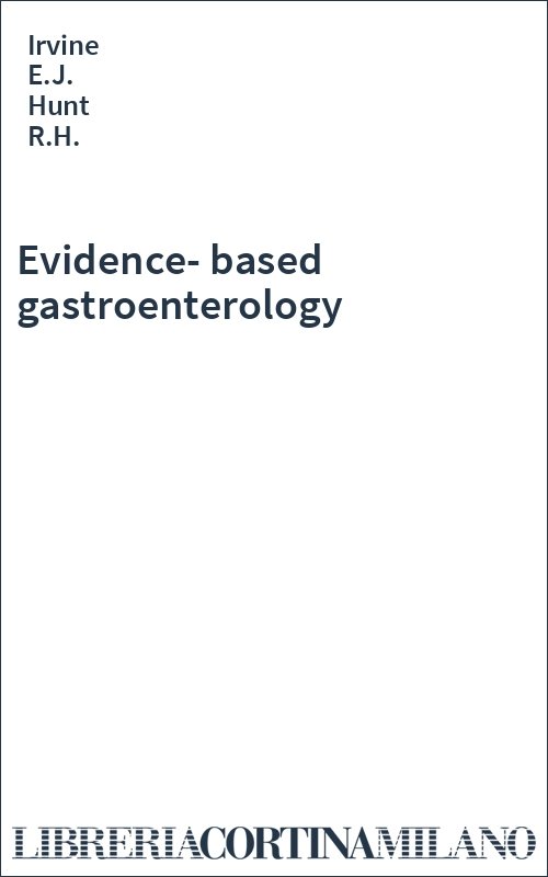 Evidence-based gastroenterology