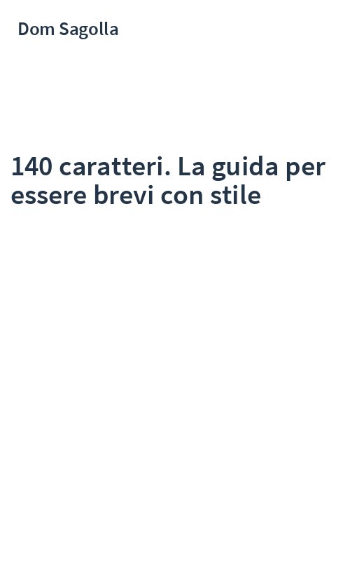 140 caratteri. La guida per essere brevi con stile