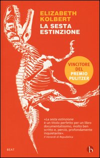 La sesta estinzione. Una storia innaturale