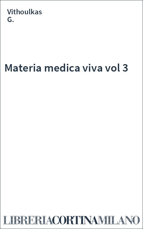 Materia medica viva  vol  3