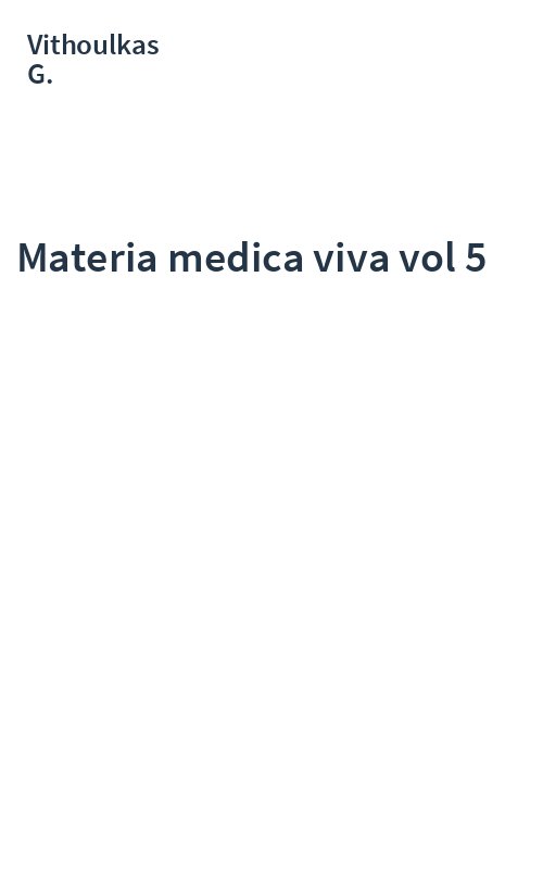 Materia medica viva  vol  5