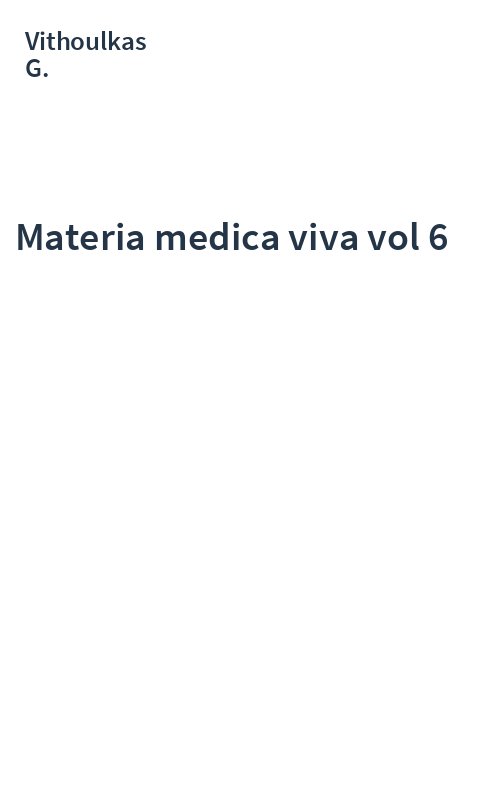 Materia medica viva  vol  6