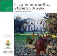 Il giardino dei conti Silva e Cinisello Balsamo