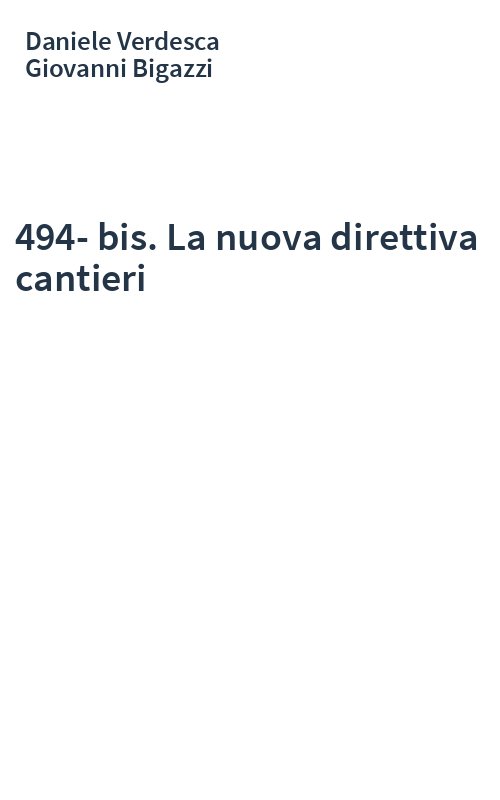 494-bis. La nuova direttiva cantieri